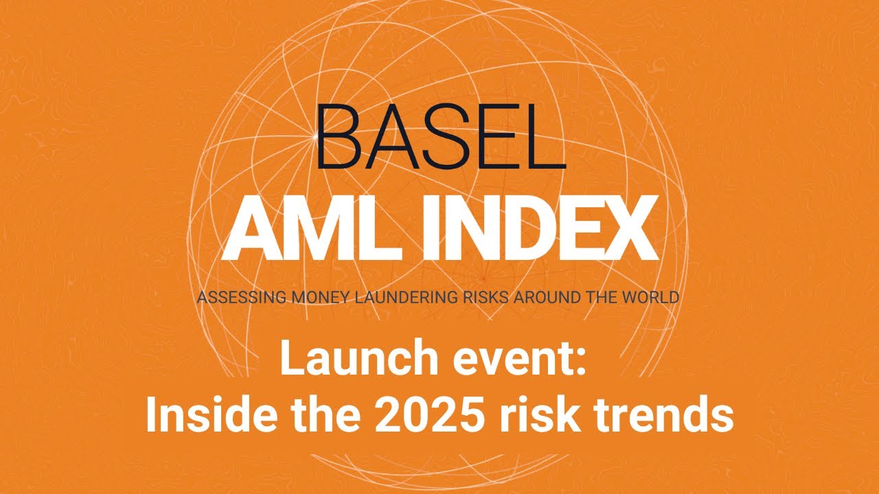 Basel AML Index 2025 – trends in global financial crime risk and assessment