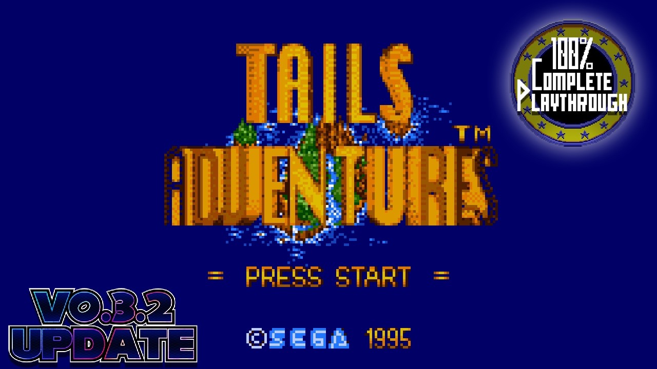 Tails Adventure Remake (v0.3.2 Update) ✪ 100% Playthrough (1080p/60fps)