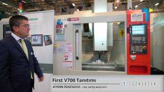First V 700 CNC Dikey İşleme Merkezi / Tanıtım