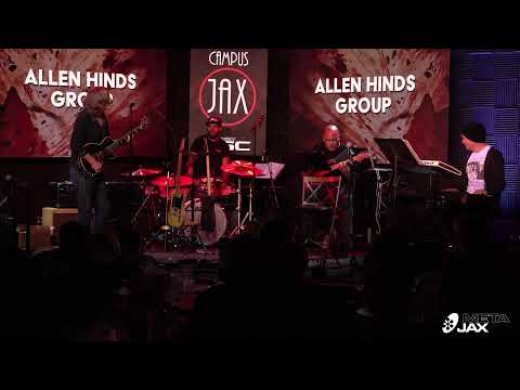 ALLEN HINDS GROUP | Live at Campus JAX | a JAXblast Network Production