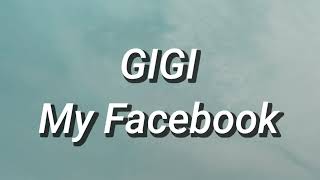 Download lagu Gigi - My Facebook (Lirik) mp3 Download lagu Gigi - My Facebook (Lirik) mp3