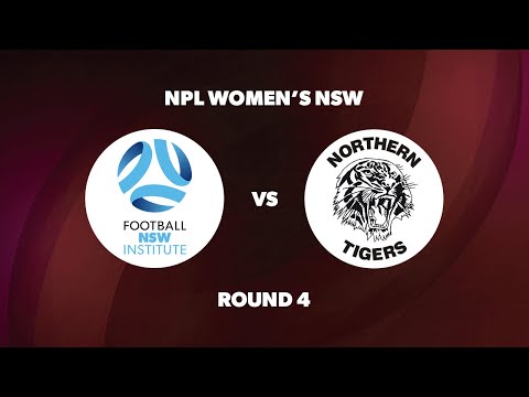 NPL Women's NSW Round 4: Football NSW Institute v Northern Tigers FC