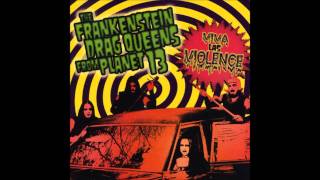 Evil is Good - Frankenstain Drag Queens From planet 13(HD)