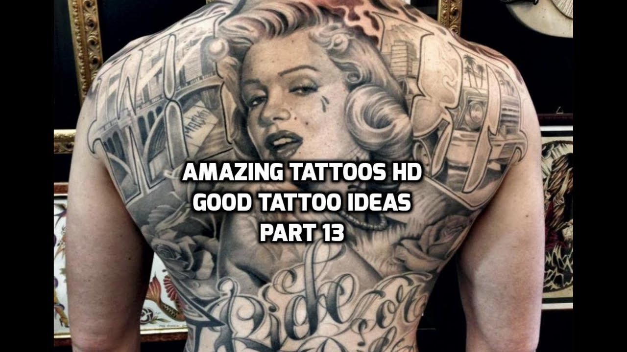 Amazing Tattoos HD 2019 - Good Tattoo Ideas Part 13