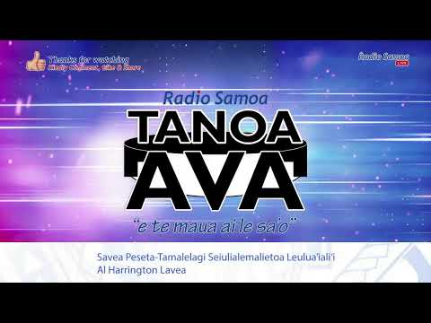 Tanoa Ava Show, 25 Feb 2023 - Radio Samoa