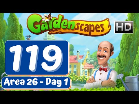 Gardenscapes Story - Part 119 - Area 26 - Day 1 - Gameplay