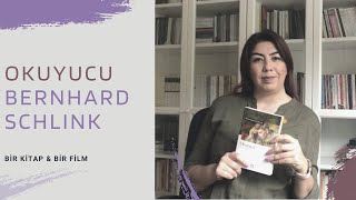 Okuyucu - Bernhard Schlink | Bir Kitap & Bir Film
