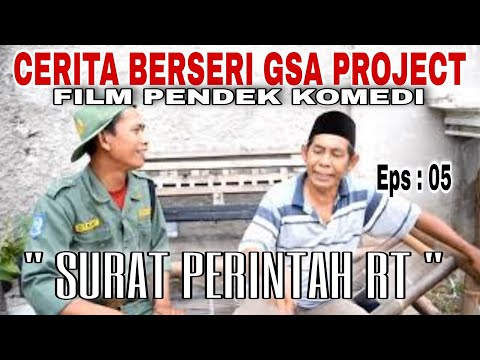 film-komedi-surat-perintah-rt-eps-5-cerita-berseri-gsa-project