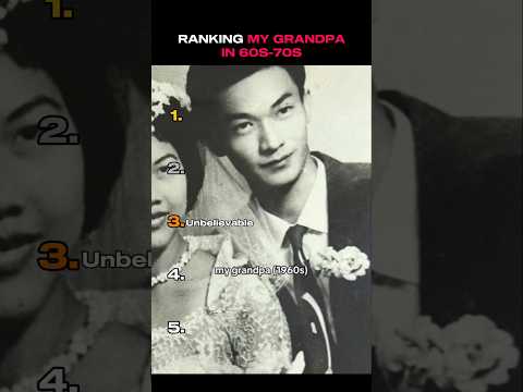 Ranking my grandpa in the 60-70s