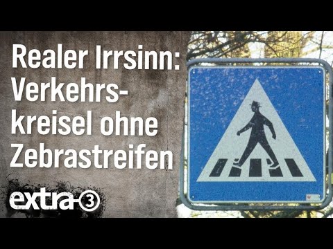 Realer Irrsinn: Verkehrskreisel ohne Zebrastreifen | extra 3 | NDR