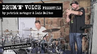 Freestyle: Drum'n'Voice //  Patrick Metzger & Luis Baltes