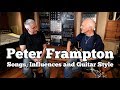 Peter Frampton In Person - His Songs, Influences and Guitar Style