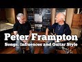 Peter Frampton In Person - His Songs, Influences and Guitar Style