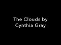 The Clouds  - Two Part by Cynthia Gray