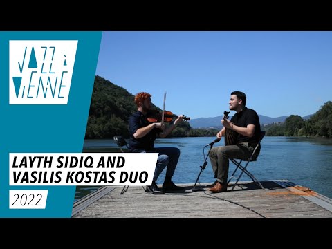 Layth Sidiq and Vasilis Kostas Duo - Jazz à Vienne 2022
