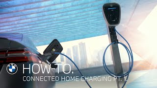 How To Get Started with the BMW Connected Home Charging Package