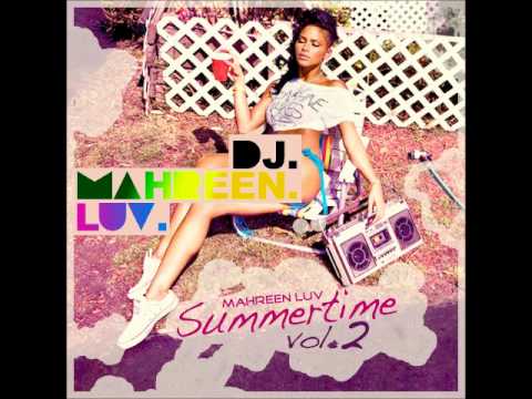 DJ MAHREEN LUV - Summertime vol.2 Mixtape ( 2012 )