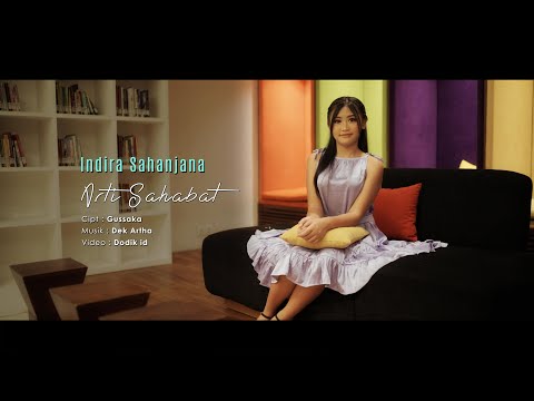 Arti Sahabat - Indira Sahanjana (MV)
