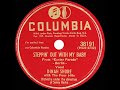 1947 Dinah Shore - Steppin’ Out With My Baby (with The Four Hits)