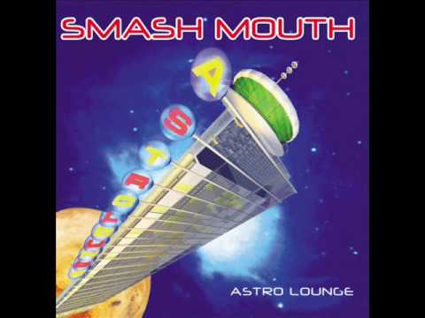 Smash Mouth - Stoned