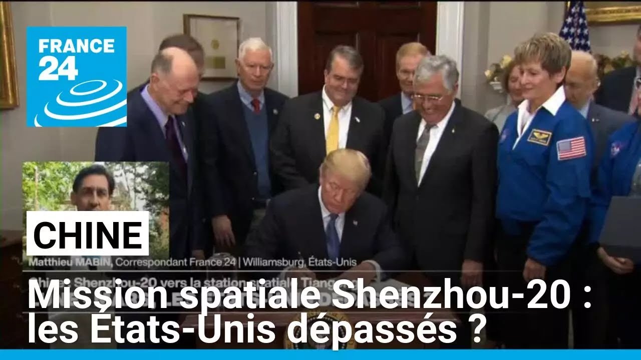 Mission spatiale chinoise Shenzhou-20 : les États-Unis dépassés ? • FRANCE 24