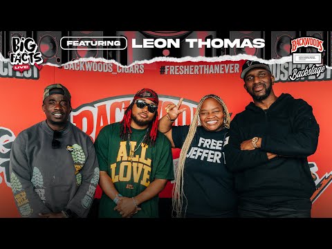 Thumbnail for Leon Thomas || Big Facts Live x Backwoods Backstage One Music Fest by P.O.D., Y&T
