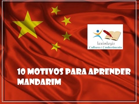 10 Motivos para aprender Mandarim