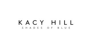 Kacy Hill - Shades of Blue (Official Audio)