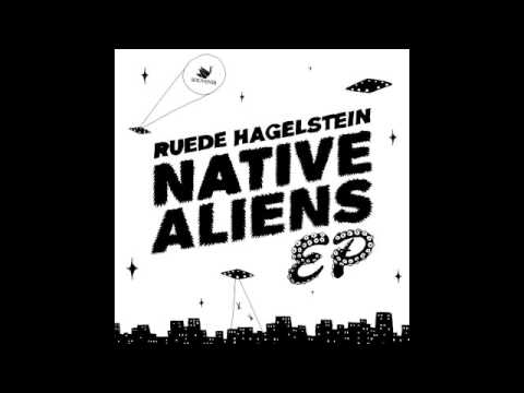 Ruede Hagelstein - Native Aliens