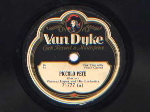 Piccolo Pete by Vincent Lopez and his Orchestra, 1929