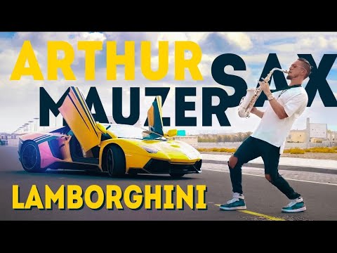 Arthur Mauzer Sax - Ламборгини (Lamborghini)