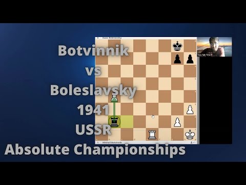 Botvinnik vs Boleslavsky 1941 USSR Absolute Championships