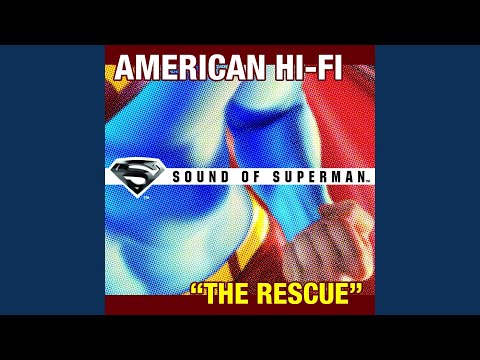 The Rescue (superman Ost) - American Hi-Fi