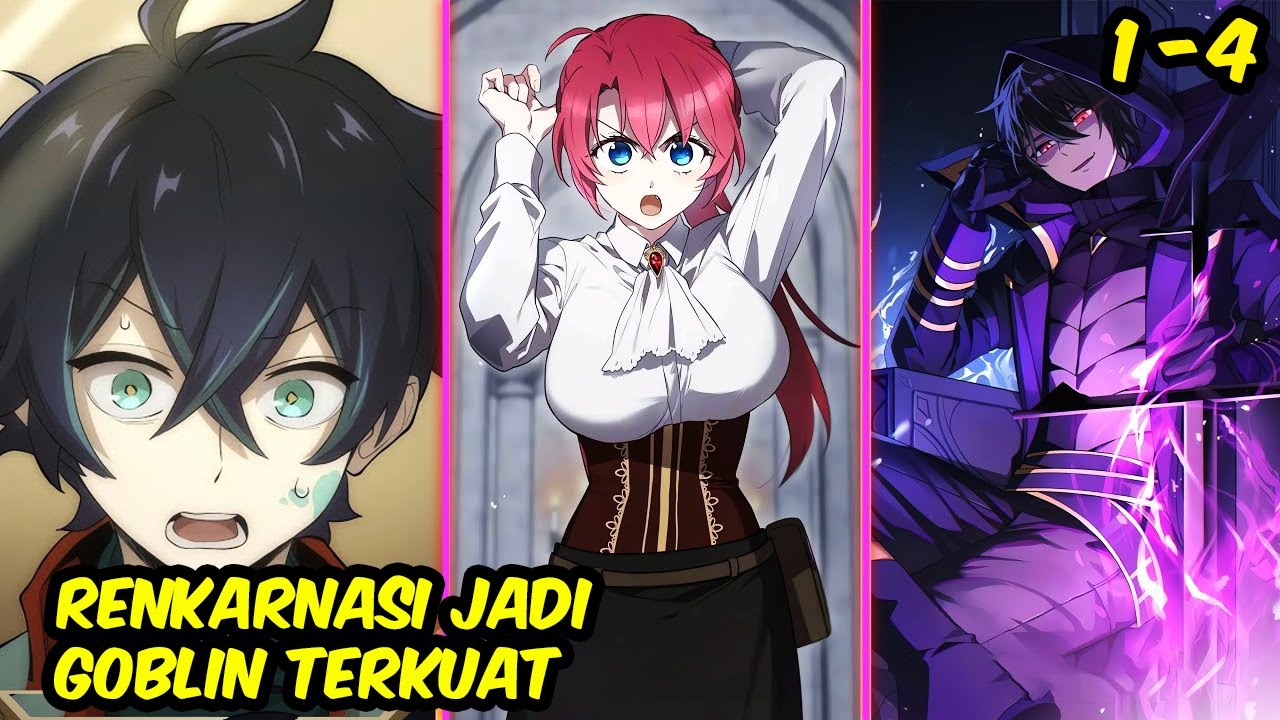 (1-4) Kenapa harus Renkarnasi jadi Goblin?