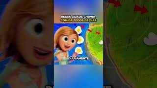 Nessa cidade chovia comida todos os dias
