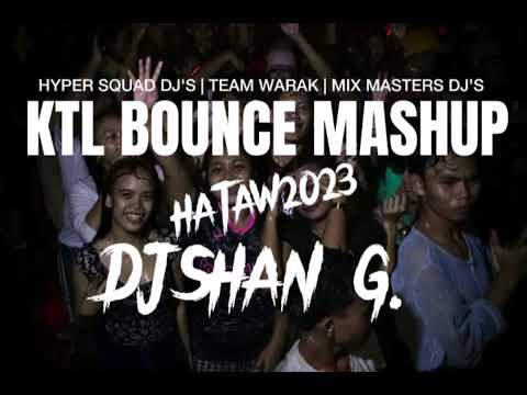 KTL BOUNCE MASHUP - GIRLS LIKE ME DON'T CRY X I'M THE LAW X SPIN BACK & MORE NONSTOPMIX (DJ SHAN G.)