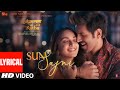 Sun Sajni Lyrical SatyaPrem Ki Katha Kartik Kiara Meet Bros Parampara Piyush Kumaar Sajid N Sameer
