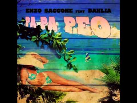 Enzo Saccone - Pa Pa Peo ft Dahlia (The House Soldiers Mix)