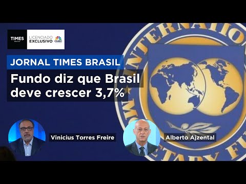 Alberto Ajzental — Times Brasil / CNBC — FMI revisa 'para cima' crescimento da economia brasileira de 2024; Ajzental e Torres Freire