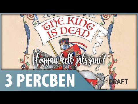 3 Percben // A The King is Dead Játékszabályainak Alapjai - :: DRAFT :: Társasjáték vlog