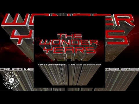 Crudo Means Raw - The Wonder Years (feat. DJ DMOE)