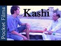 Kashi - Drama Short Film