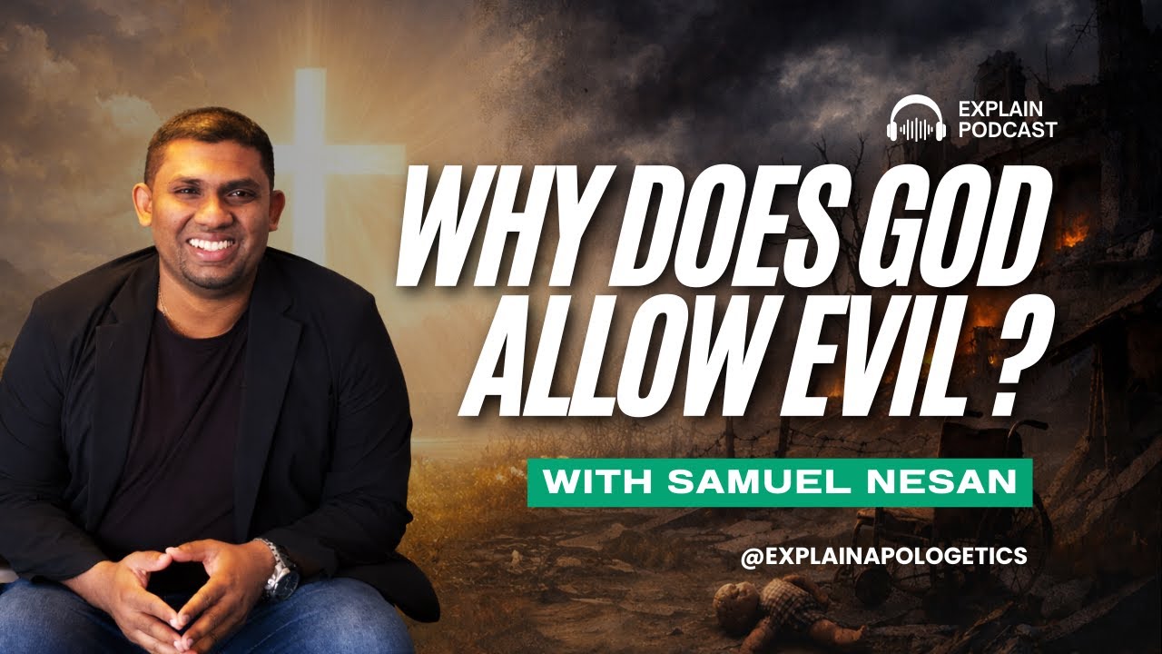 Why Does God Allow Evil & Suffering? (A Biblical Answer)