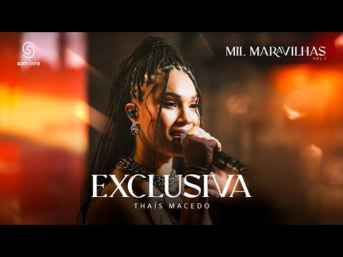 Thaís Macedo - Exclusiva (Clipe Oficial)