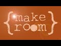 Make Room-Instrumental Key of B