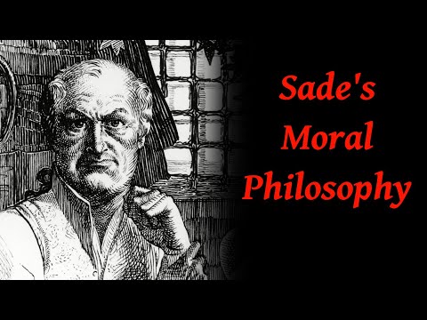 Marquis de Sade's Moral Philosophy