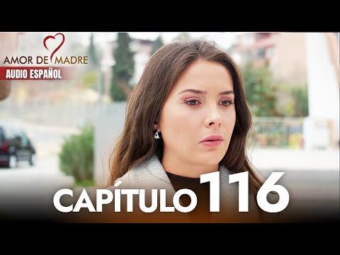 Amor de Madre Capitulo 116 Completo en Español - Serie Turca Doblada al Español | Canım Annem
