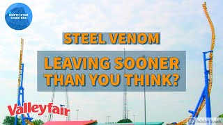 Is Steel Venom Leaving Sooner Than You Think?