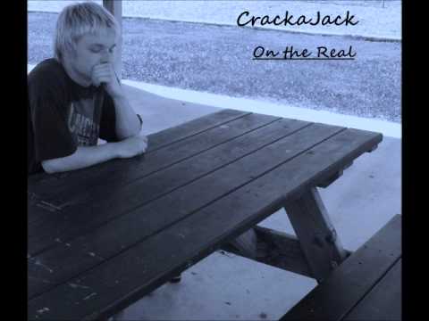 CrackaJack- On the Real
