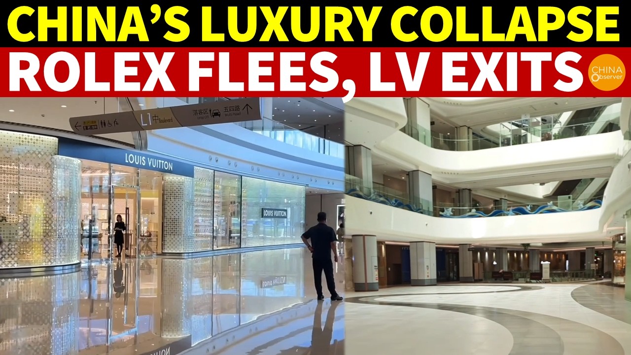 China’s Luxury Collapse: Rolex Closes 2 Shanghai Stores, LV Exits, Galeries Lafayette Shuts Down